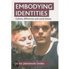 Embodying Identities door Victor Jeleniewski Seidler