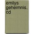 Emilys Geheimnis. Cd