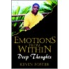 Emotions From Within door Kevin Foster