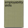 Employability Skills door Stuart Moss