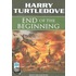 End Of The Beginning