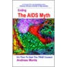 Ending The Aids Myth door Andreas Moritz