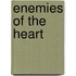 Enemies Of The Heart