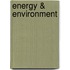 Energy & Environment