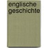 Englische Geschichte