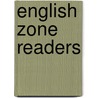 English Zone Readers door Onbekend