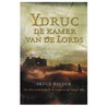 Ydruc - De kamer van de Lords