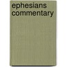 Ephesians Commentary door Chuck Missler
