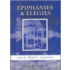 Epiphanies & Elegies