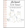 Es Hora?/Is It Time? door Marilyn Janovitz