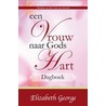 Een vrouw naar Gods hart door Elizabeth George