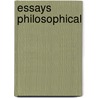 Essays Philosophical door Brother Azarias