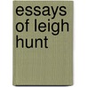 Essays of Leigh Hunt by Thornton Leigh Hunt
