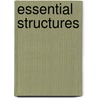 Essential Structures by Richard E. Mezo