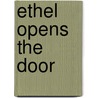 Ethel Opens The Door door David Fox