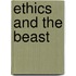 Ethics And The Beast