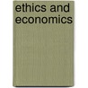 Ethics and Economics by D. White Mark