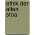 Ethik Der Alten Stoa