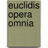 Euclidis Opera Omnia