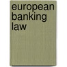 European Banking Law door Ross Cranston