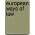 European Ways of Law