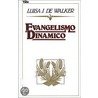 Evangelismo Dinamico door Luisa Jeter De Walker