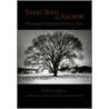 Every Root an Anchor door R. Bruce Allison