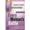 Every Woman's Battle door Shannon Ethridge
