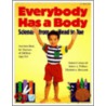 Everybody Has a Body door Robert E. Rockwell