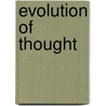 Evolution Of Thought door The Missing Link