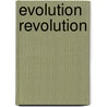 Evolution Revolution by Robert Winston