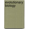 Evolutionary Biology by Douglas J. Futuyma