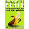 Exercising the Penis by Deby Cassill
