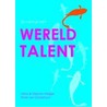 Wereldtalent by Viktor Steijger