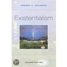 Existentialism 2/e P door Robert Solomon