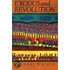 Exodus and Revolutio