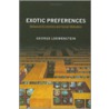 Exotic Preferences P door George Loewenstein