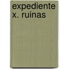 Expediente X. Ruinas by Kevin J. Anderson