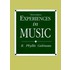 Experiences in Music