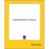 Experimental Science by Roger Bacon