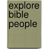 Explore Bible People by Downs Downs