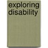 Exploring Disability