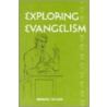 Exploring Evangelism door Mendell Taylor