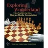 Exploring Wonderland door Wanda P. Dann