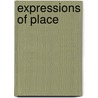 Expressions of Place door Sally Mills