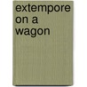 Extempore on a Wagon door Joseph Maximillian Hark