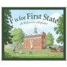 F Is for First State by Carol Crane