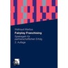 Fairplay Franchising by Waltraud Martius