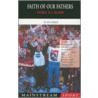 Faith Of Our Fathers by Alan Edge
