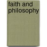 Faith and Philosophy by Isaac Gregory Smith